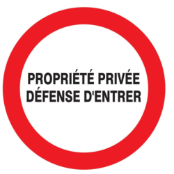 Panneau PVC disque 30 cm « Propriété privée - défense d'entrer »